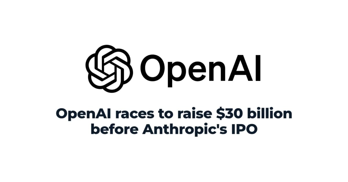 OpenAI reportedly rushes $30B round before Anthropic IPO