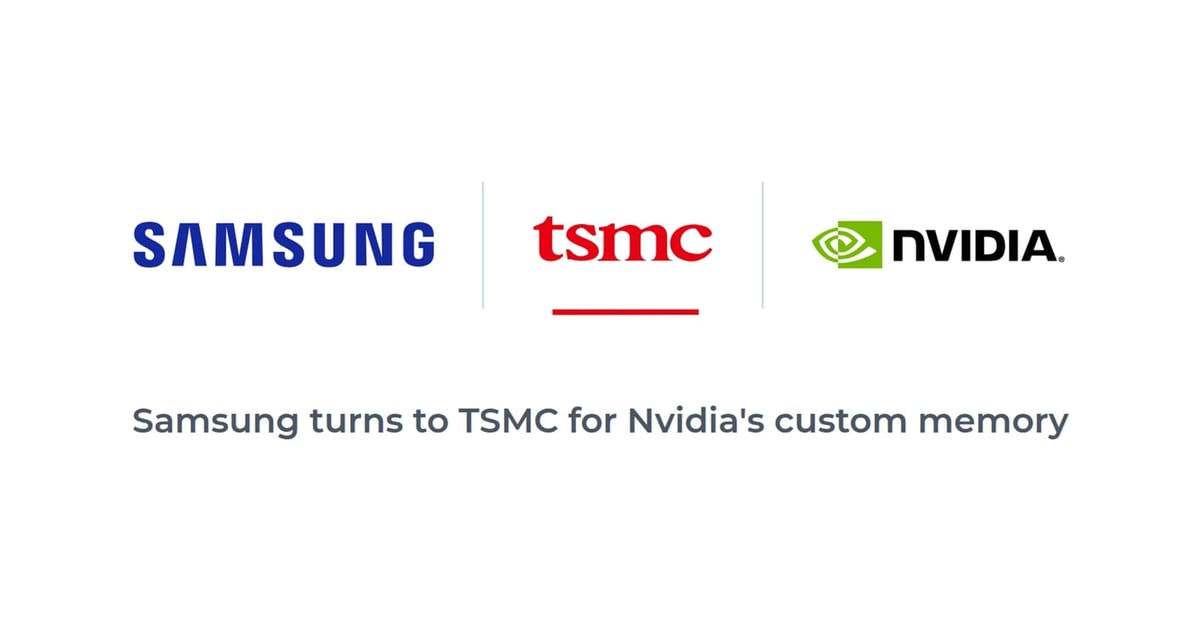 Samsung to use TSMC 3nm for Nvidia's custom HBM base die