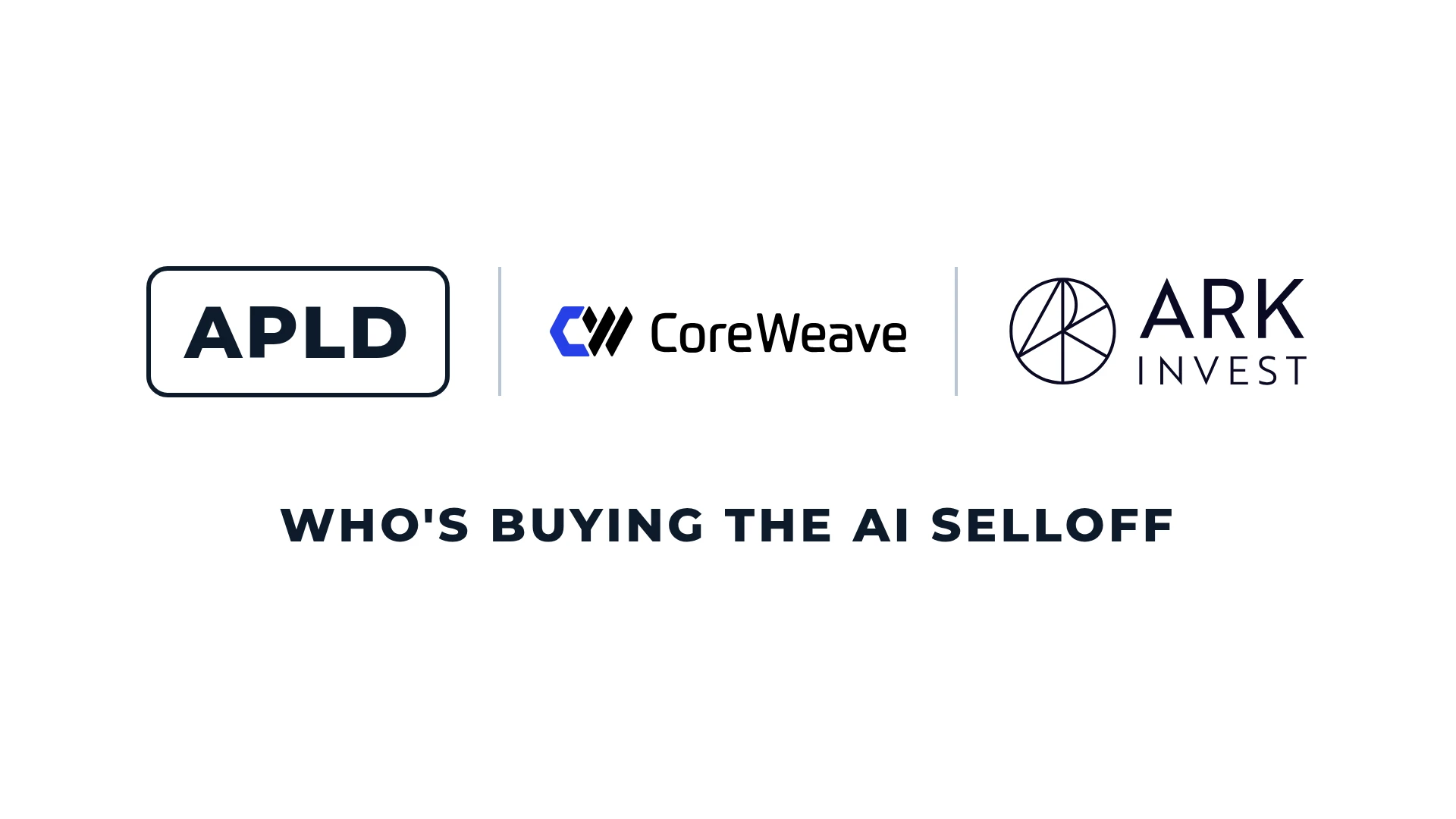 APLD ticker badge beside the CoreWeave and ARK Invest logos, with the words Who's buying the AI selloff