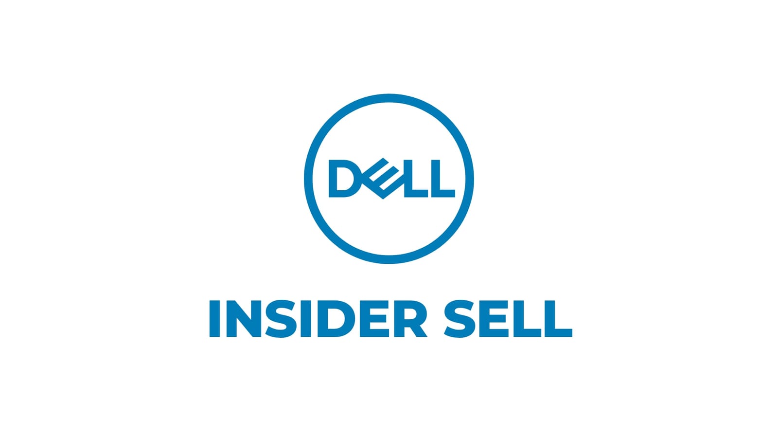 Dell Technologies logo above the words Insider Sell