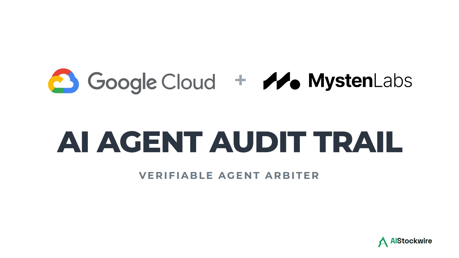 Google Cloud and Mysten Labs logos above the text AI agent audit trail, Verifiable Agent Arbiter