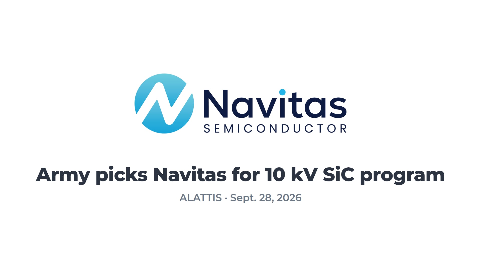 Navitas Semiconductor logo with headline: Army picks Navitas for 10 kV SiC program