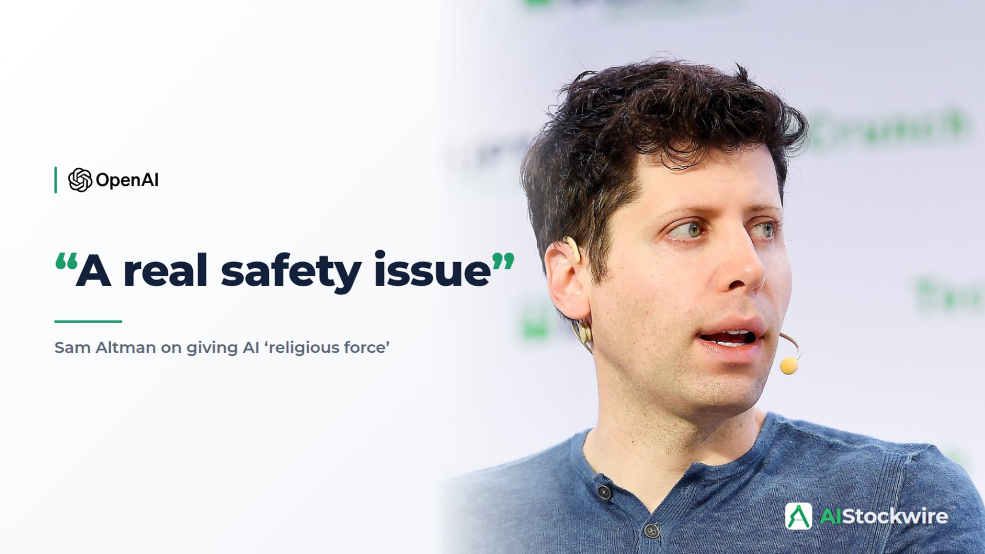 Sam Altman calls giving AI 'religious force' a safety issue. Anthropic's co-founder has been meeting religious leaders.