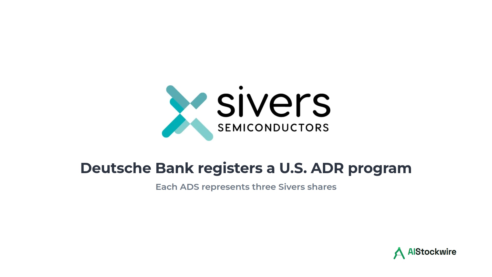 Sivers Semiconductors logo above the text: Deutsche Bank registers a U.S. ADR program