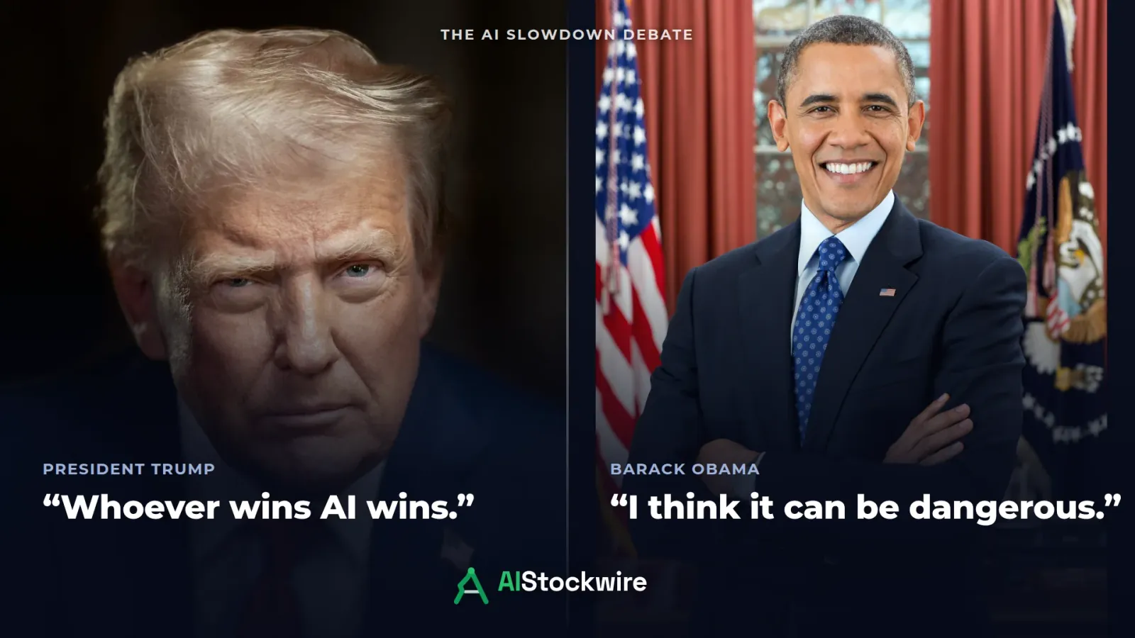 Split cover: President Trump with the quote "Whoever wins AI wins" and Barack Obama with the quote "I think it can be dangerous," with the AIStockwire logo.
